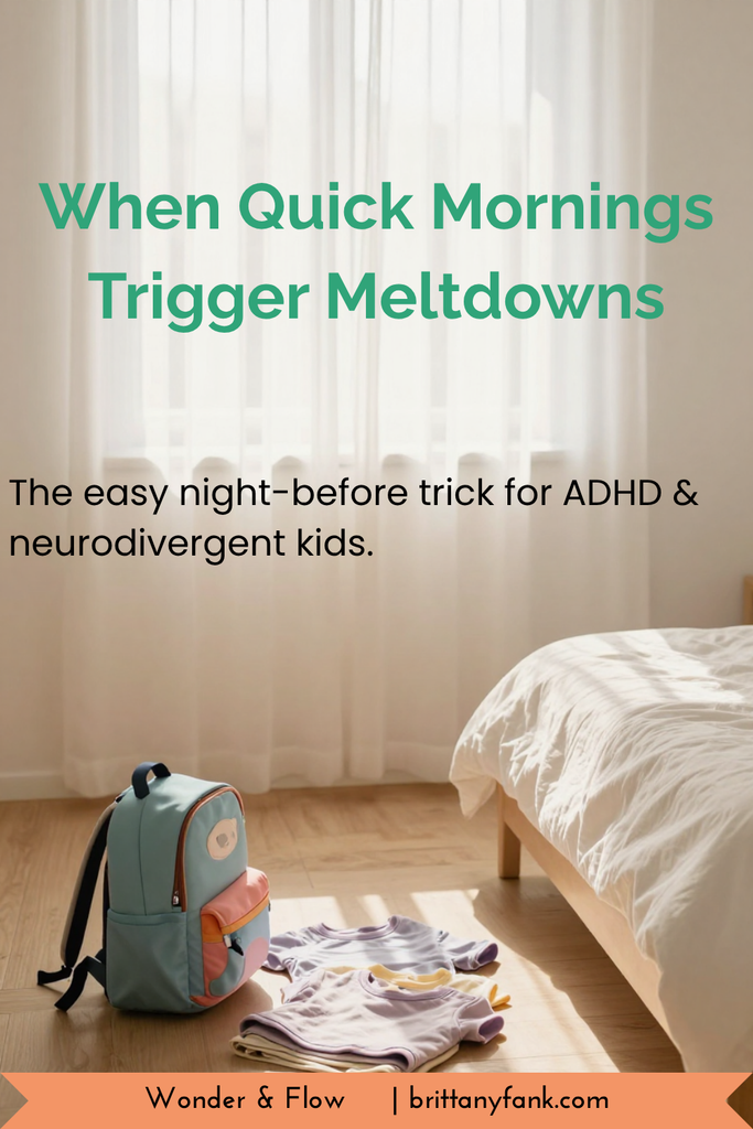 when quick mornings trigger meltdowns